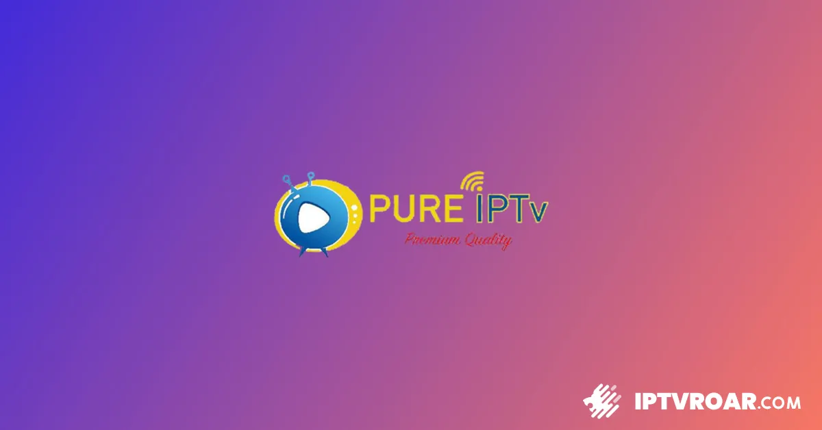 pure iptv premium quality, pure iptv premium quality
