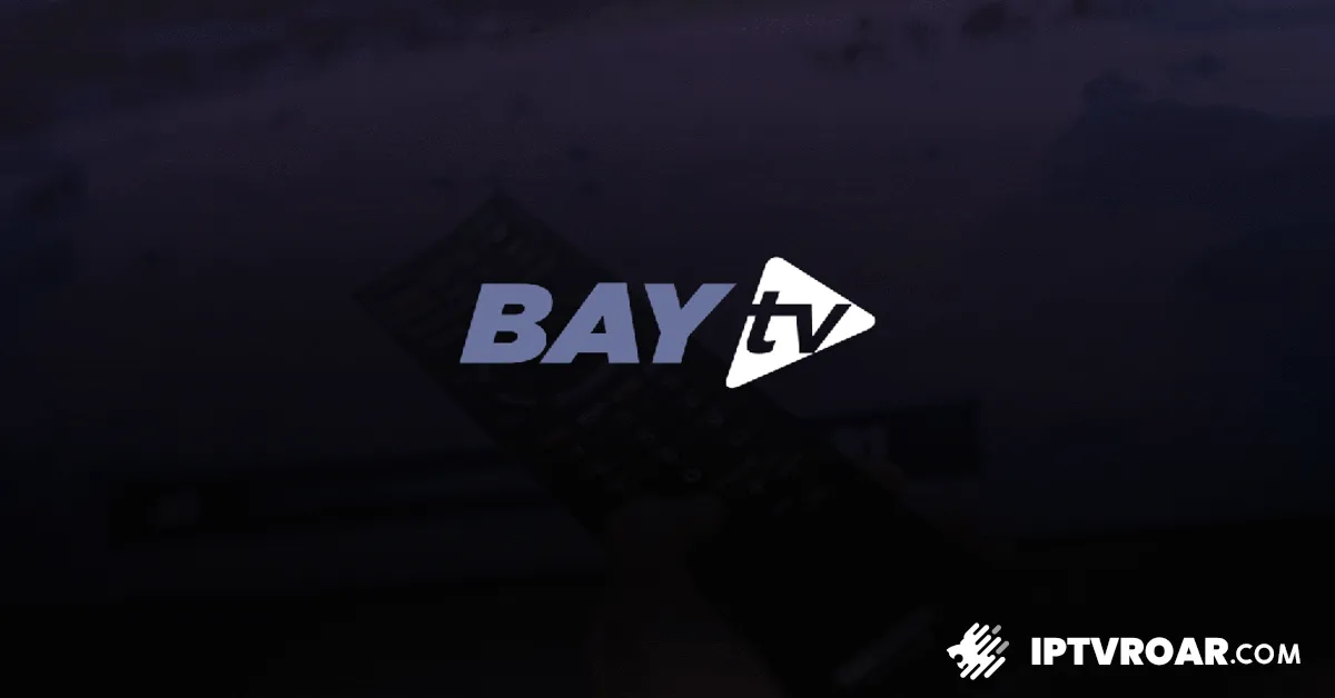 bay iptv abbonamento, bay iptv