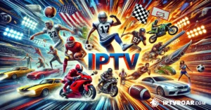Best IPTV for Sports: Top Providers for Live Sports Streaming